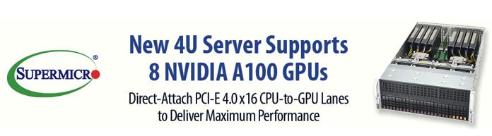 Supermicro支持 NVIDIA A100 PCIe GPU，負(fù)載性能提升20倍